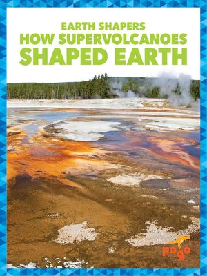 cover image of How Supervolcanoes Shaped Earth